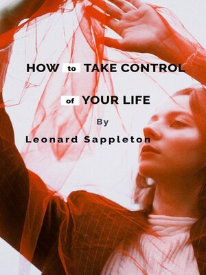cover image of How to Take Control of Your Life